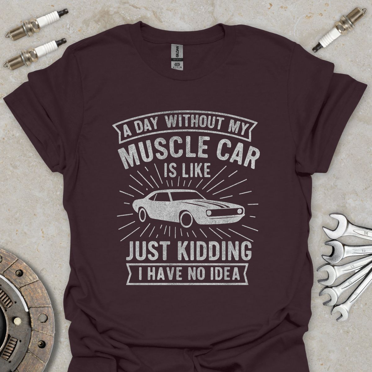 A Day without my Muscle Car T-Shirt