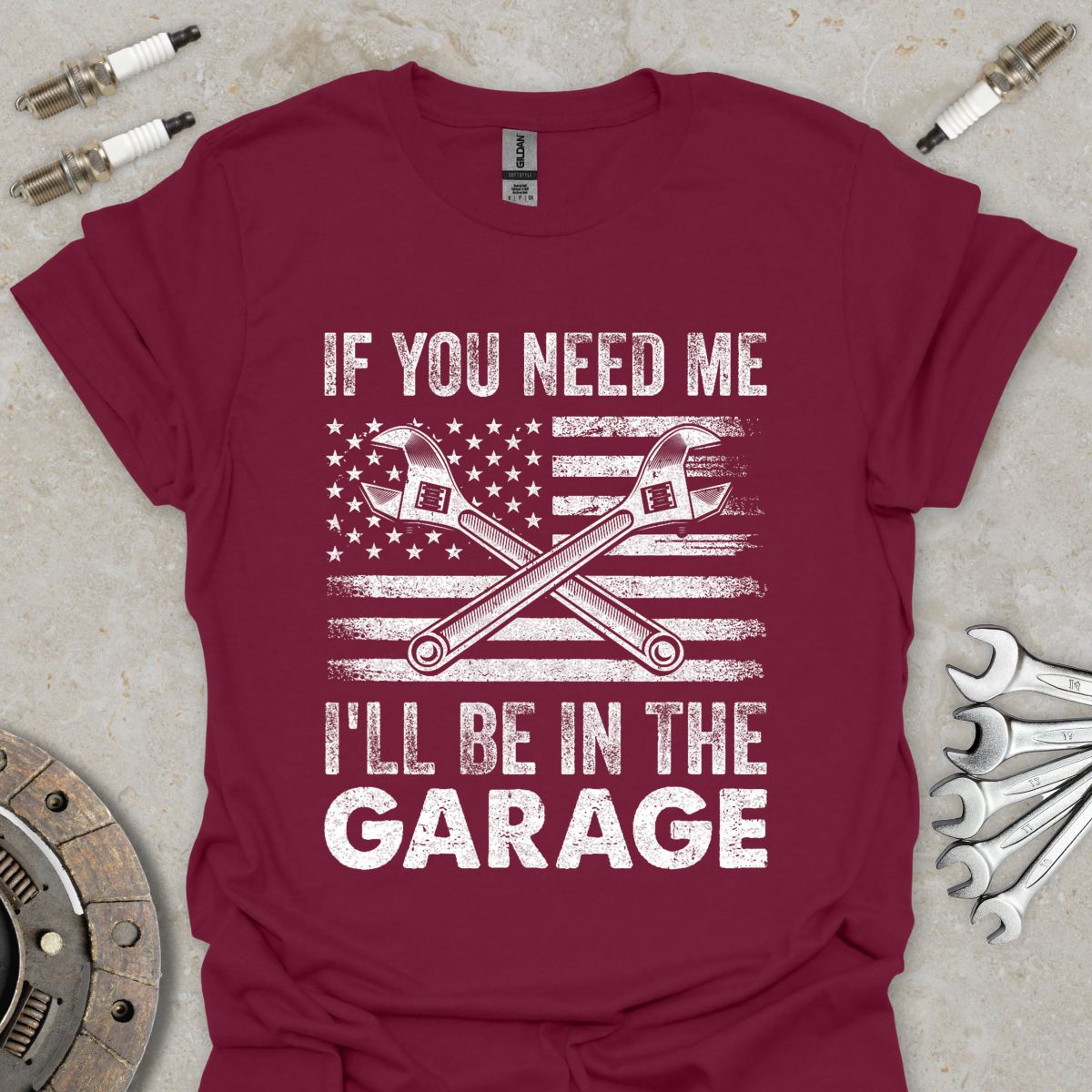 If you Need Me T-Shirt