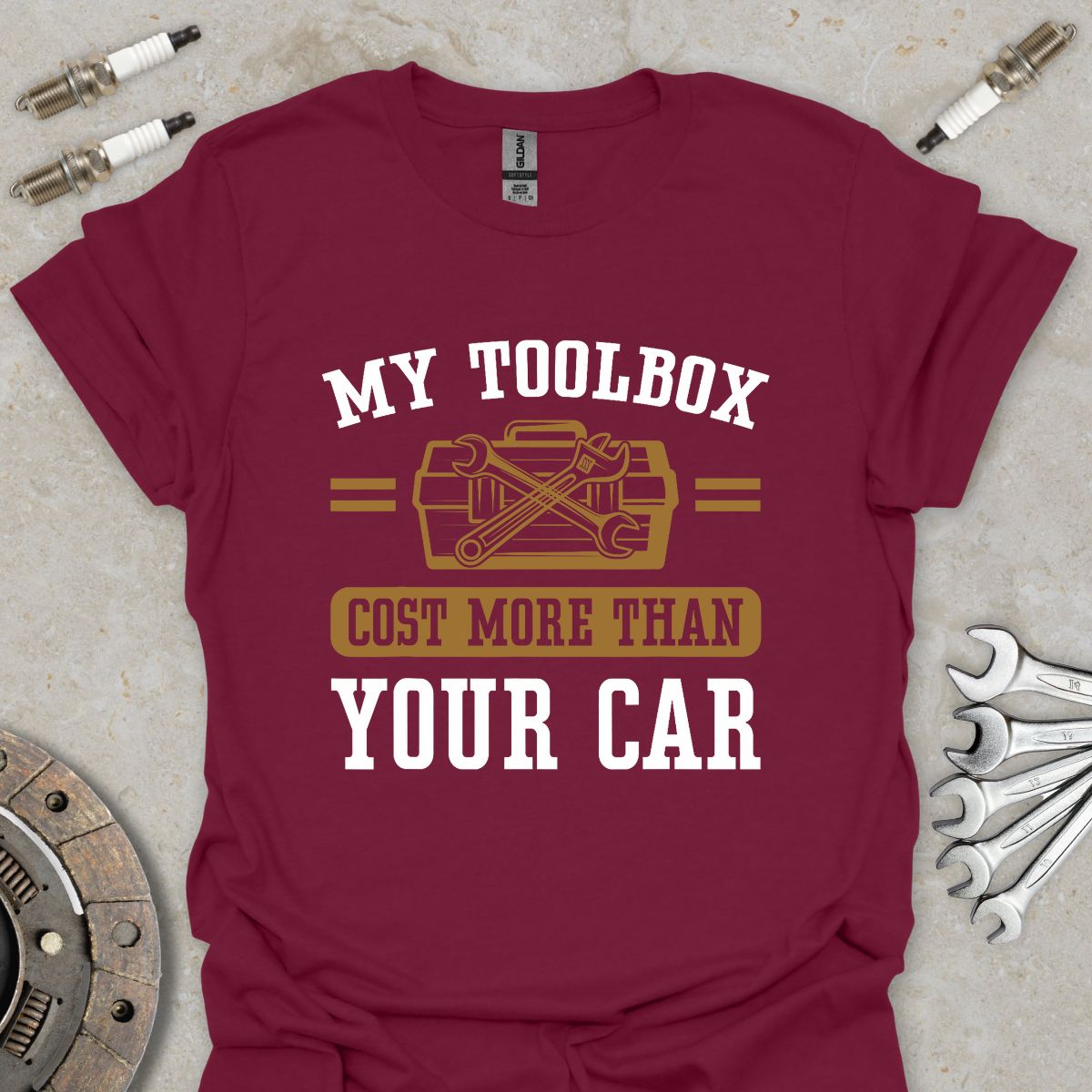 My Toolbox cost more than your Car T-Shirt