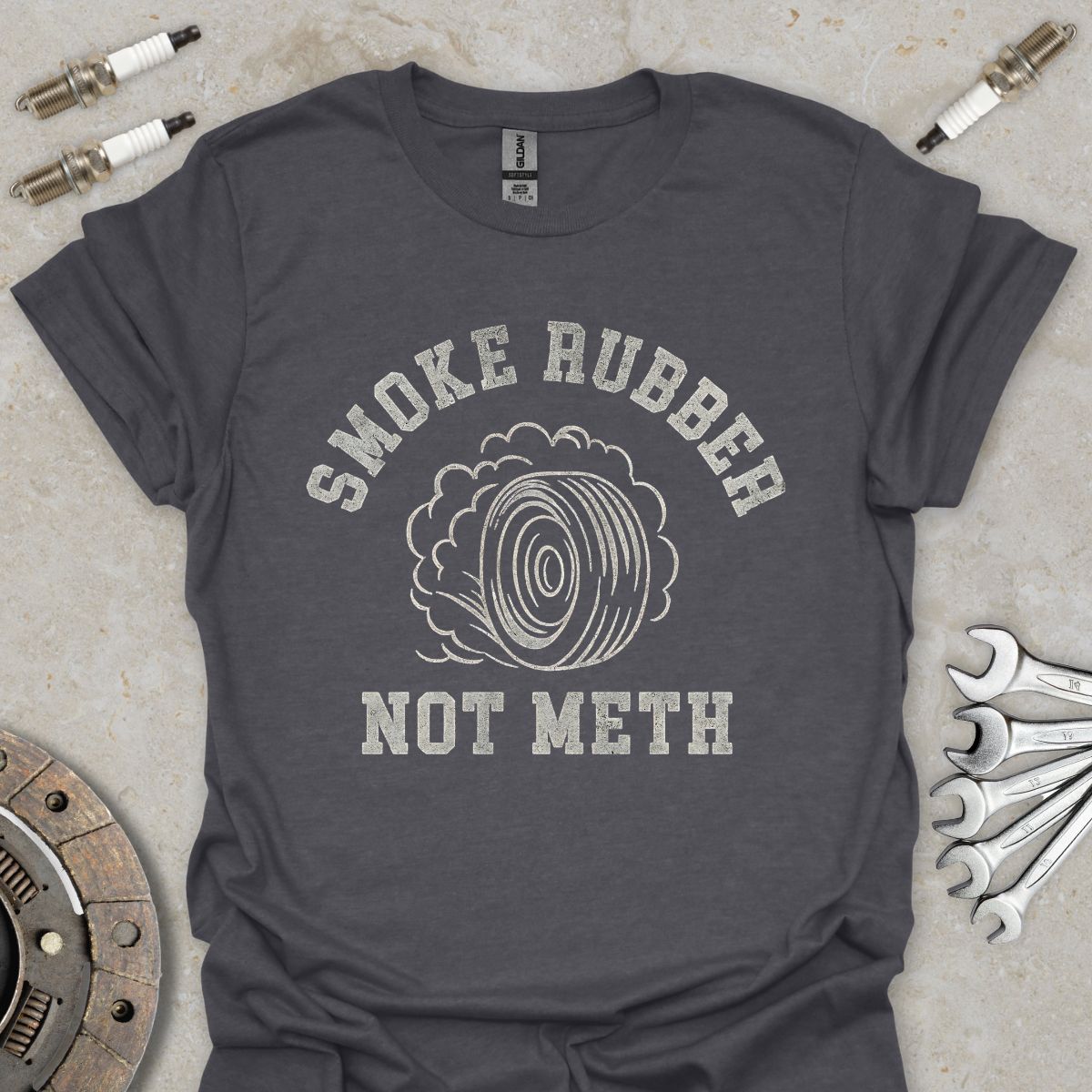 Smoke Rubber not Meth T-Shirt