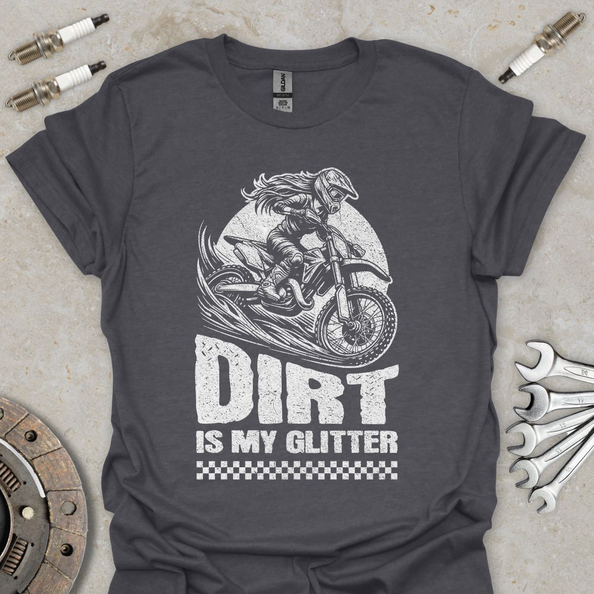Dirt is my Glitter T-Shirt