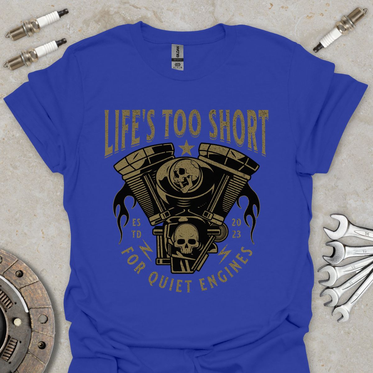 Life's too Short T-Shirt
