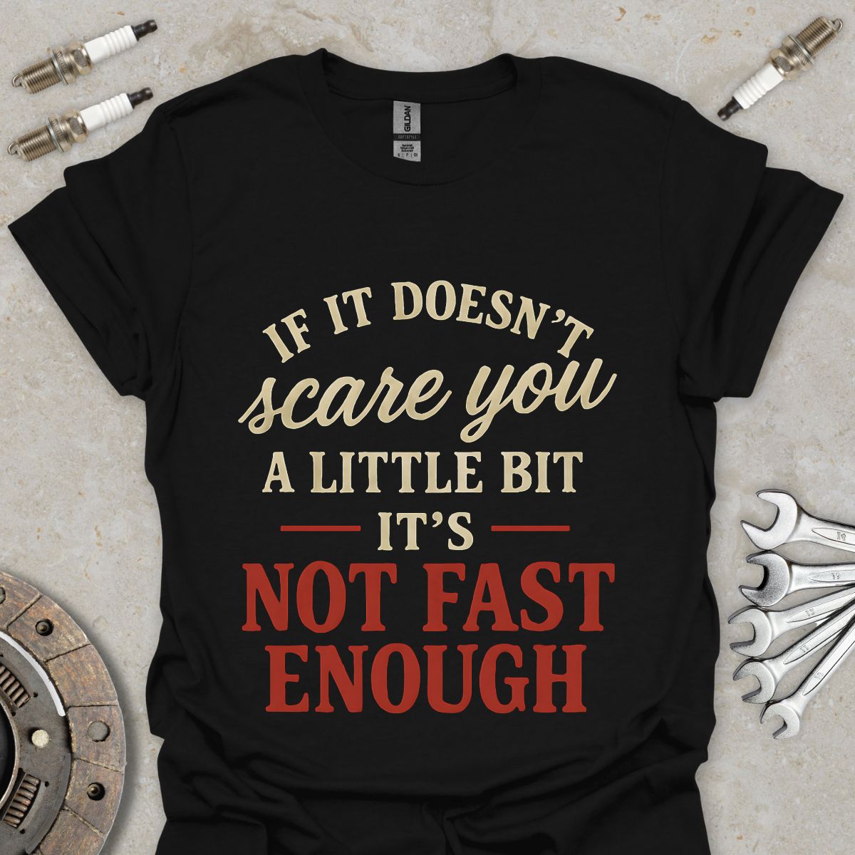 Not fast enough T-Shirt