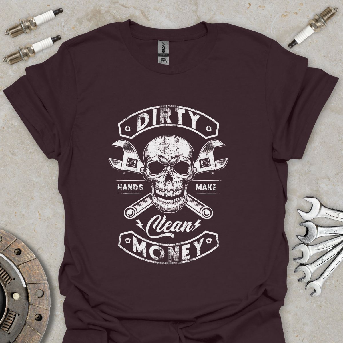 Dirty Hands make Clean Money T-Shirt