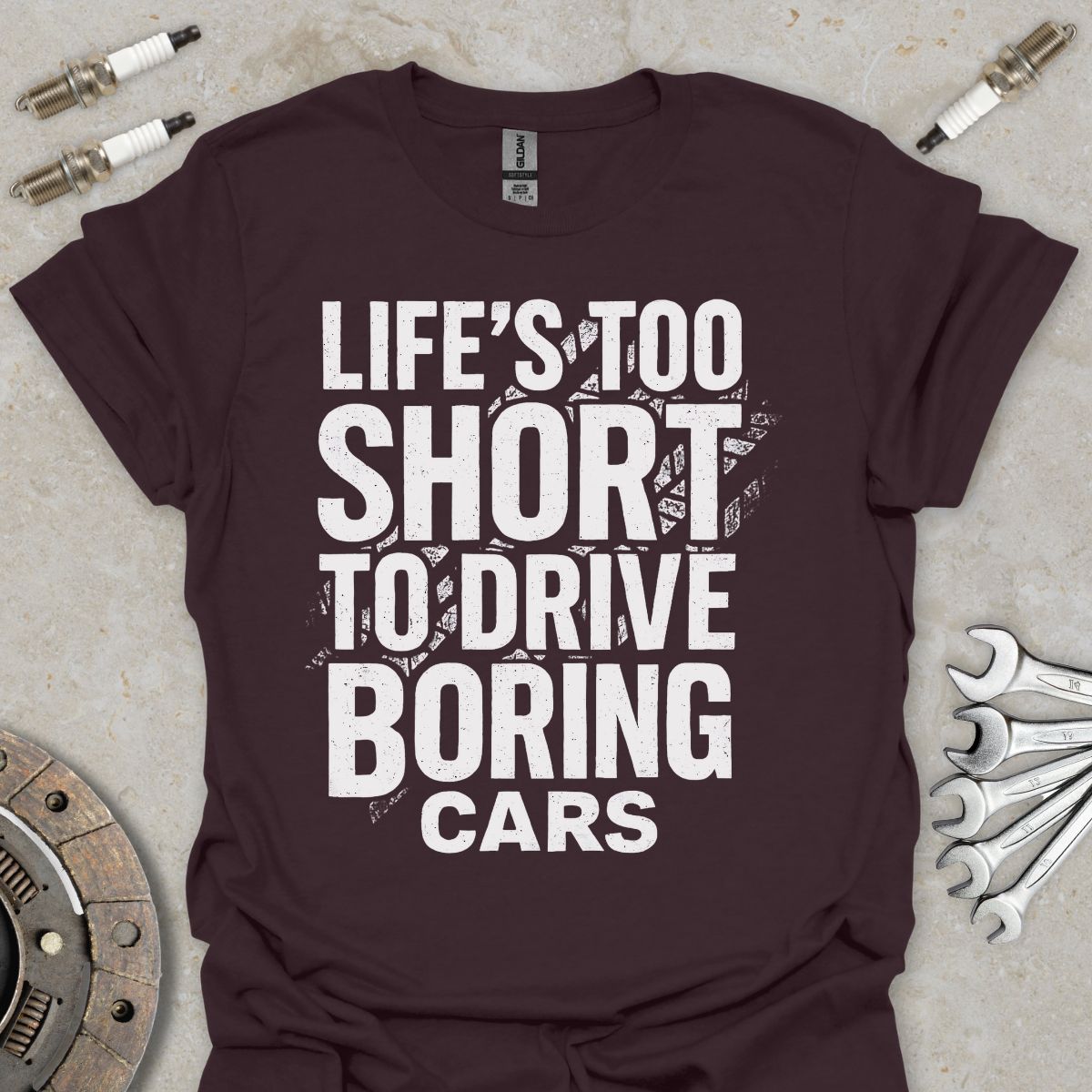 Life's too short to drive boring Cars T-Shirt