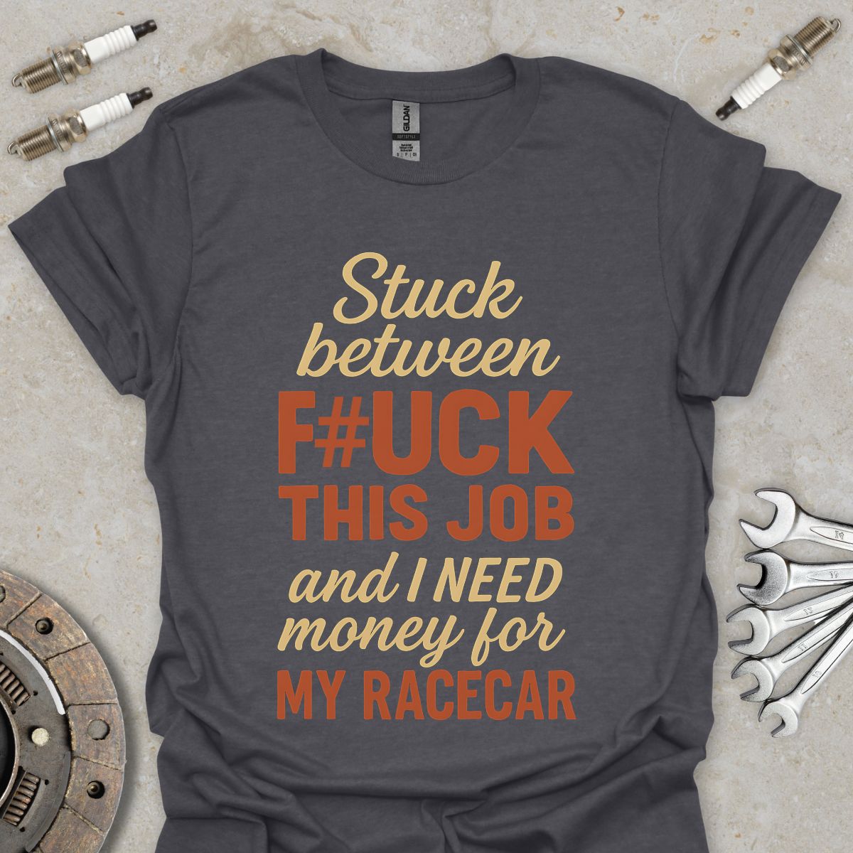 Need Money for Racecar T-Shirt