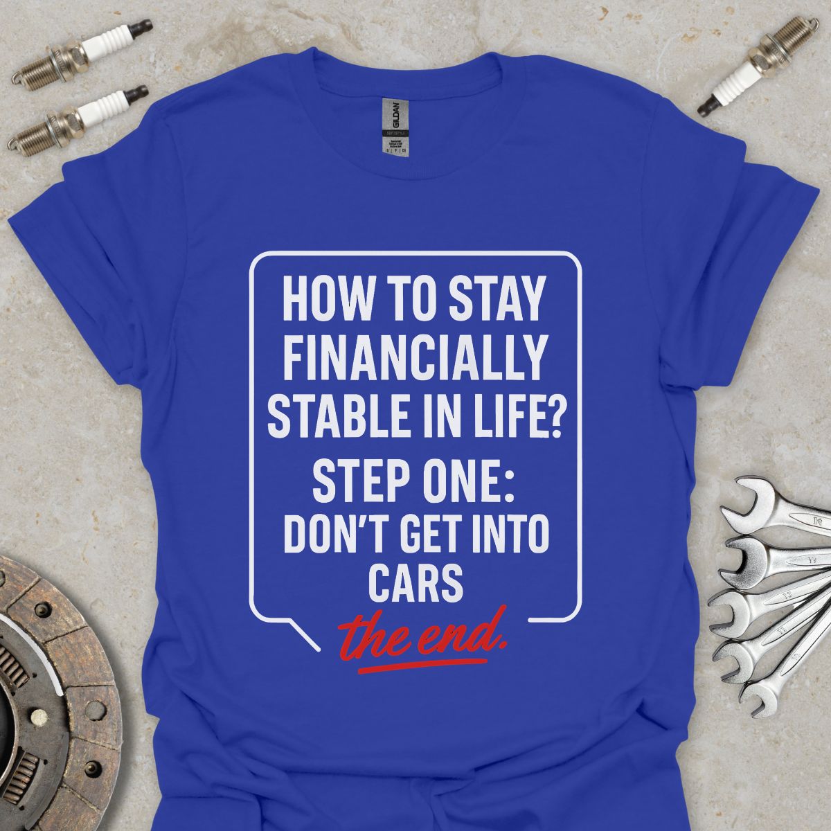 Don't get into Cars T-Shirt