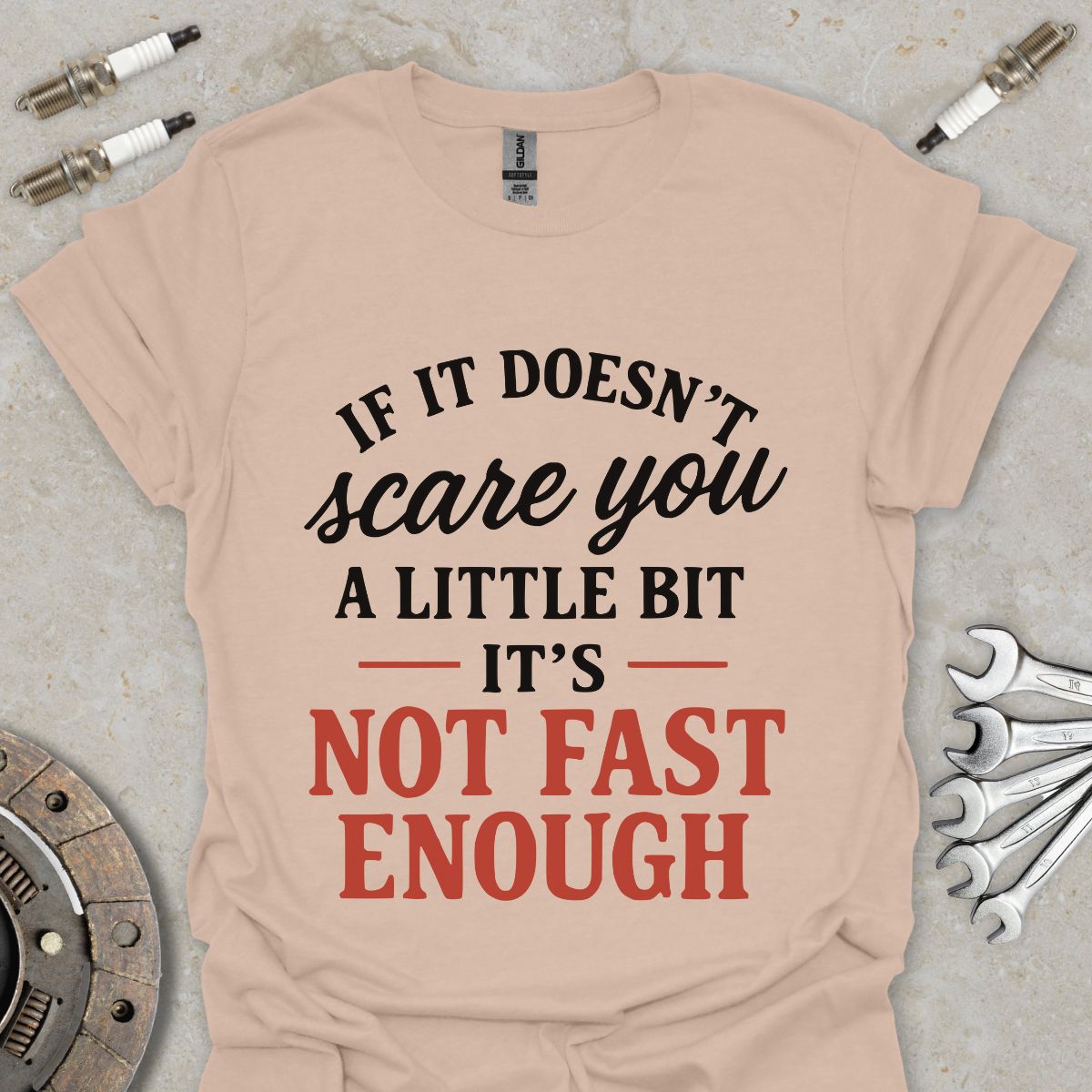 Not fast enough T-Shirt