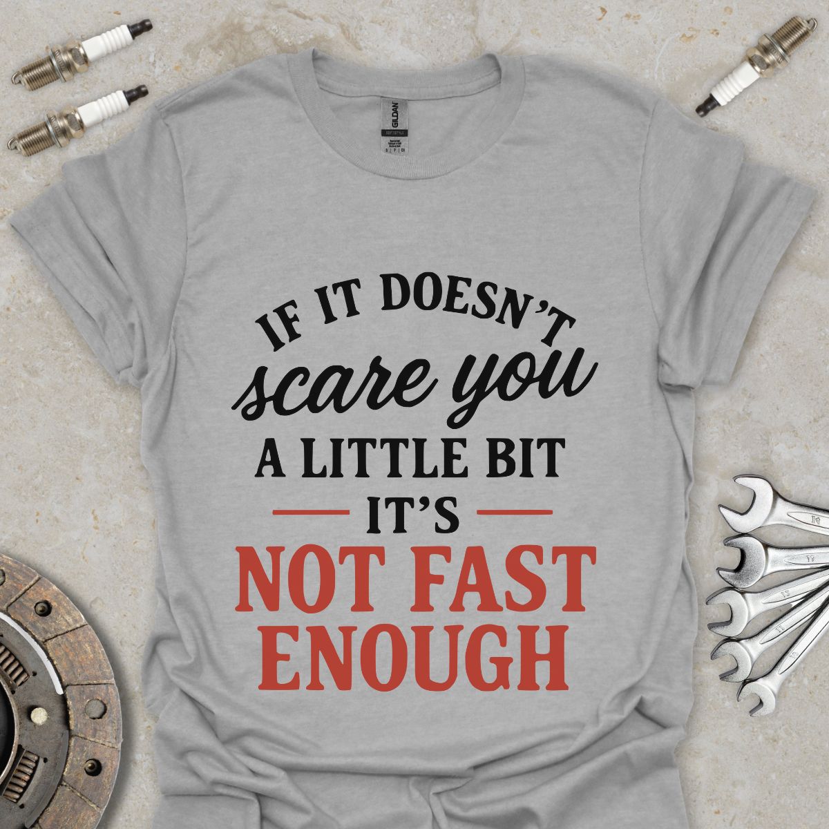 Not fast enough T-Shirt