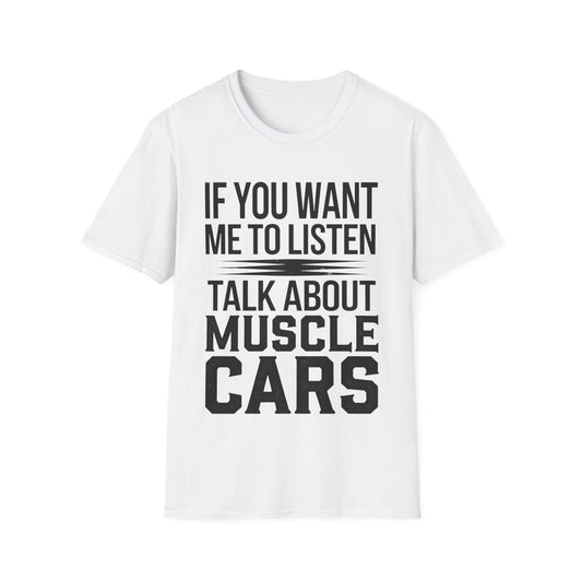 Talk about Muscle Cars T-Shirt