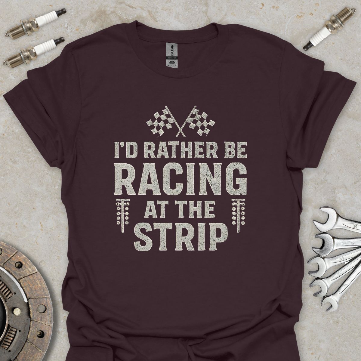 I'd Rather be Racing at the Strip T-Shirt