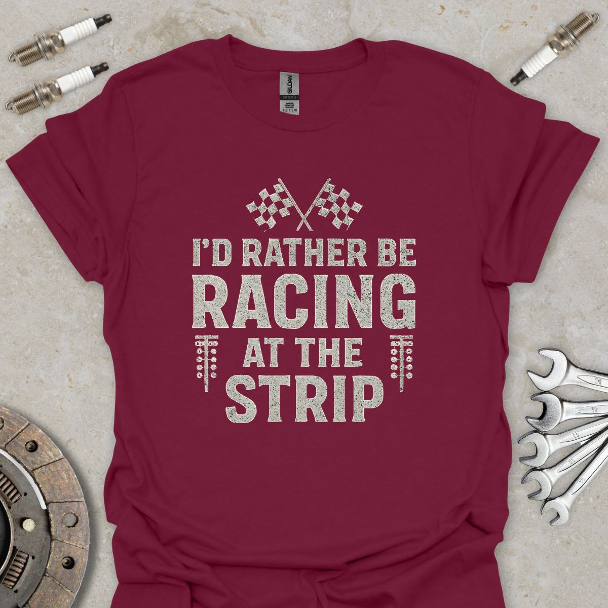 I'd Rather be Racing at the Strip T-Shirt