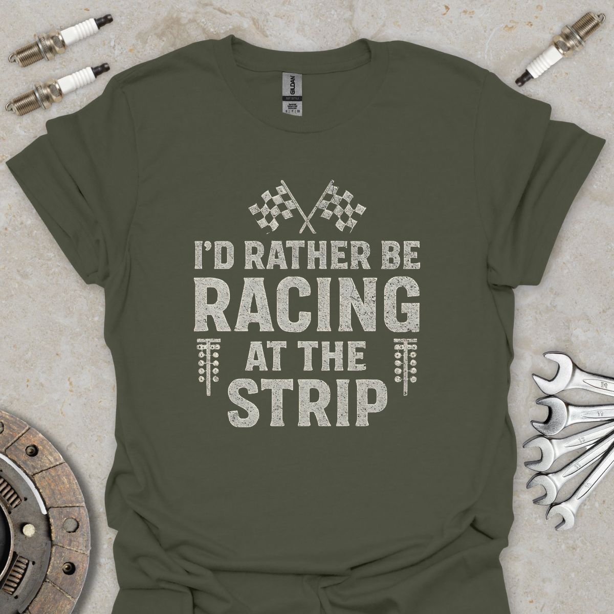 I'd Rather be Racing at the Strip T-Shirt