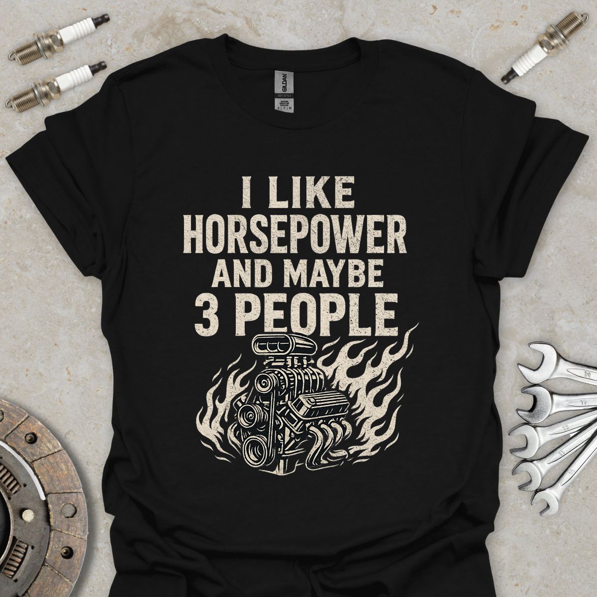I Like Horsepower and Maybe 3 People T-Shirt