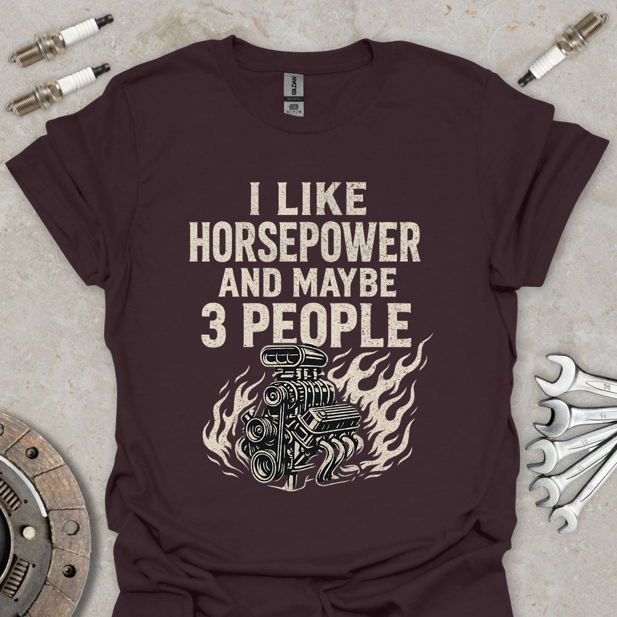 I Like Horsepower and Maybe 3 People T-Shirt