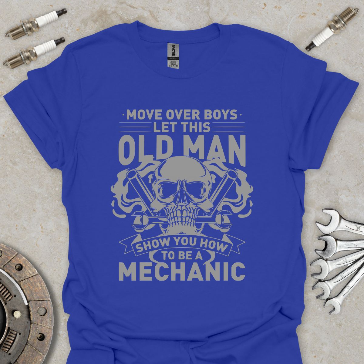 Let this Old Man show You how to be a Mechanic T-Shirt