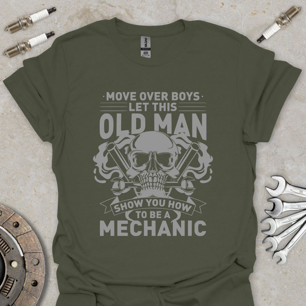 Let this Old Man show You how to be a Mechanic T-Shirt