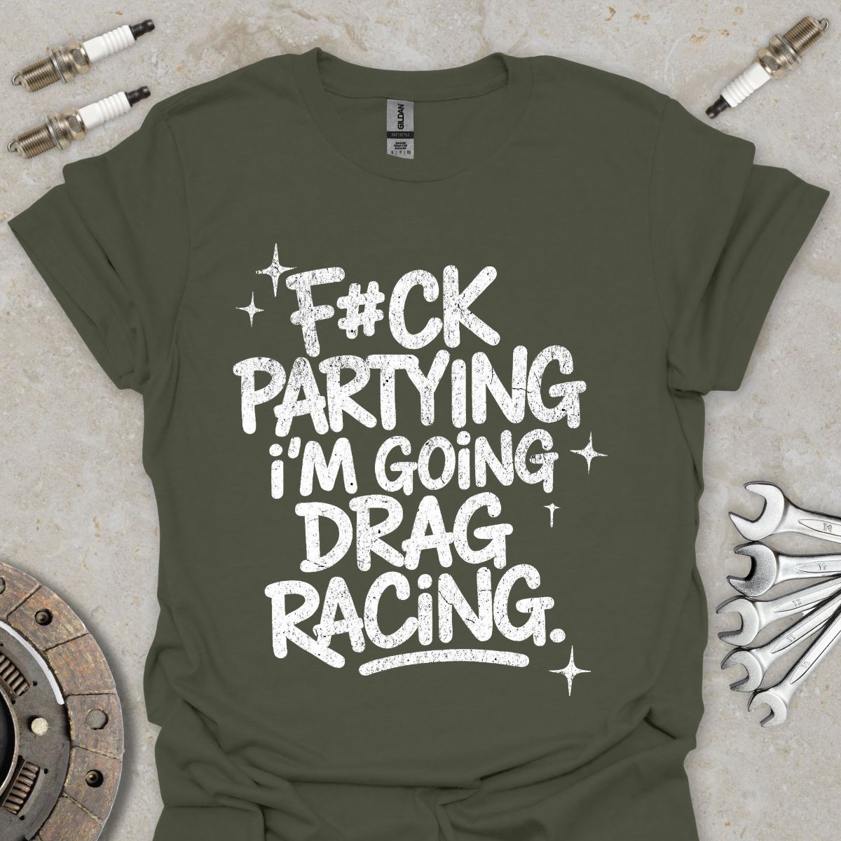 I'm going Drag Racing T-Shirt