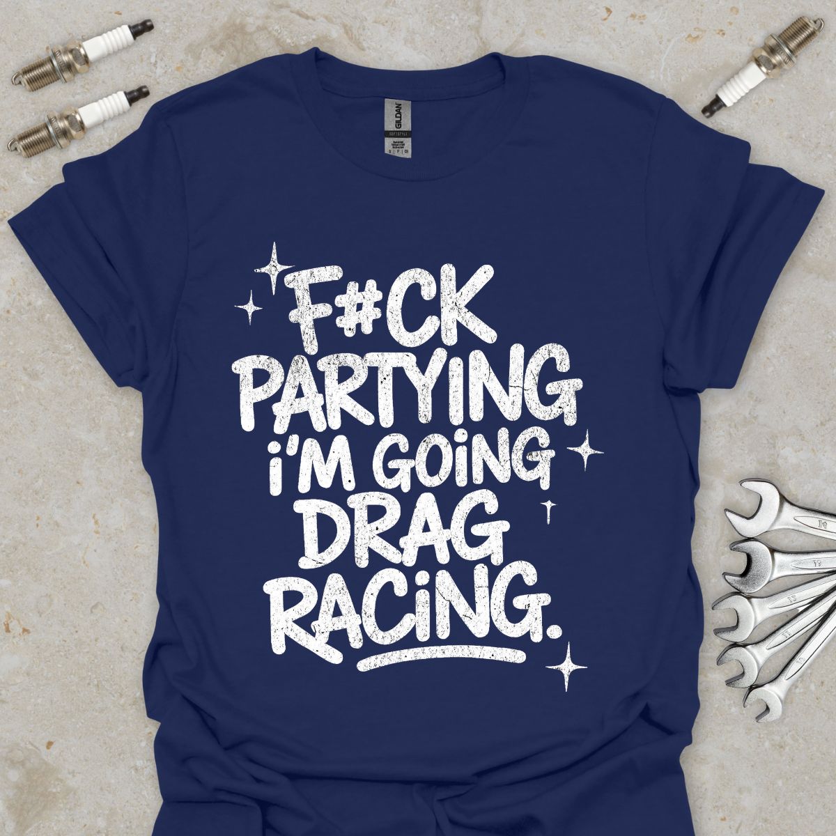 I'm going Drag Racing T-Shirt
