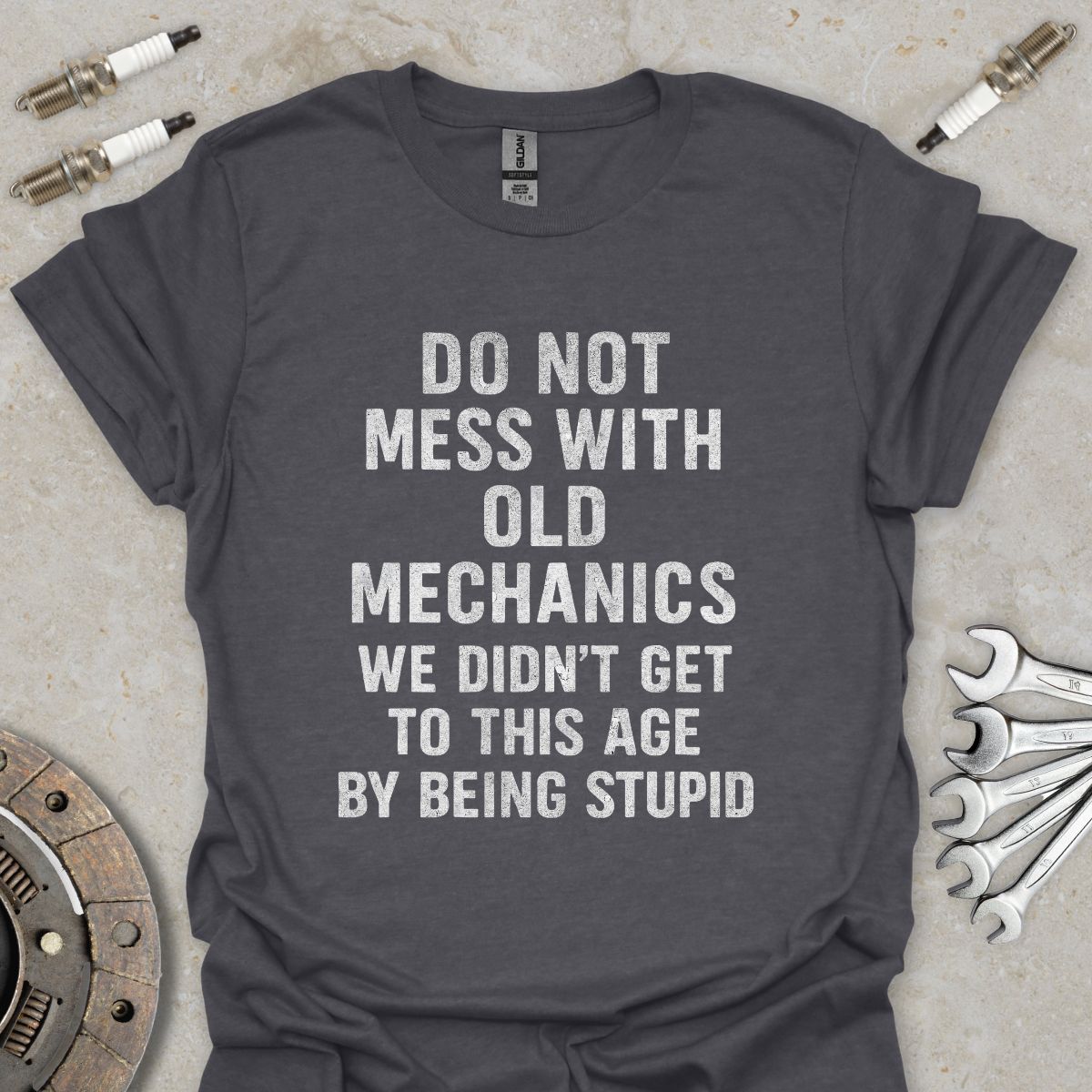 Do not mess with Old Mechanics T-Shirt