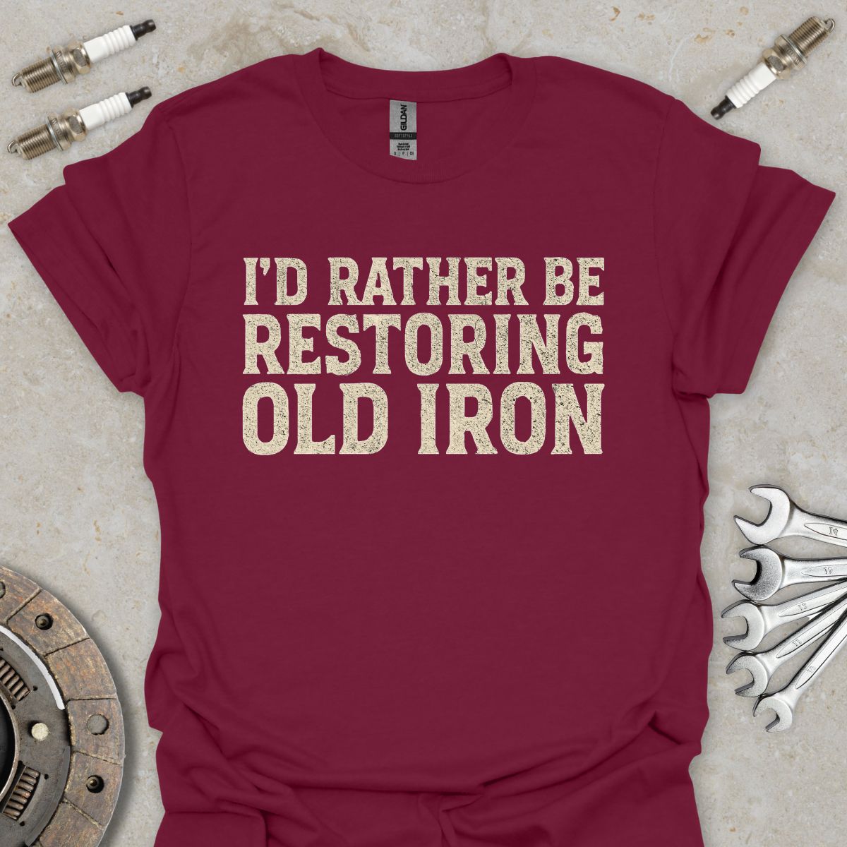 I'd Rather be Restoring Old Iron T-Shirt