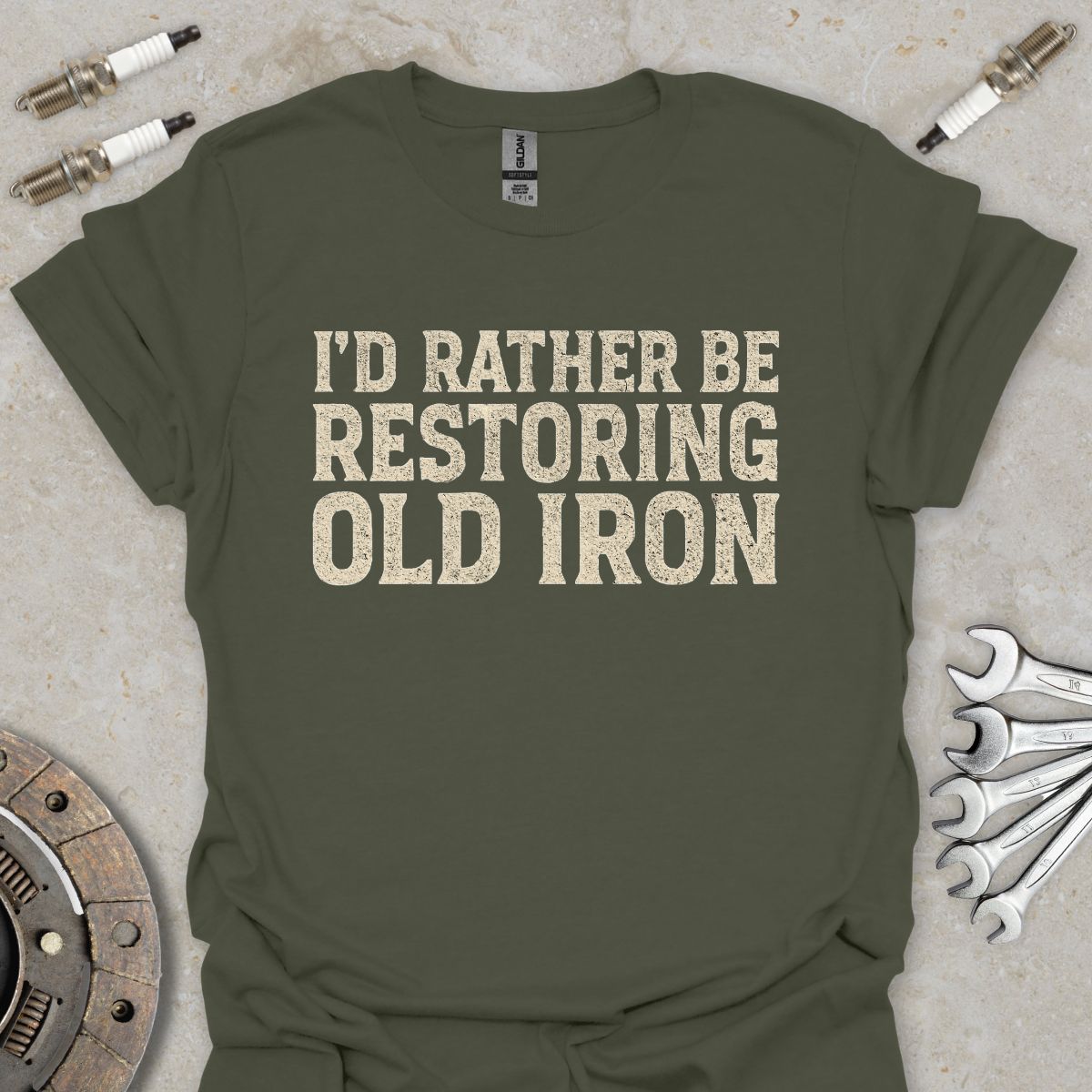 I'd Rather be Restoring Old Iron T-Shirt