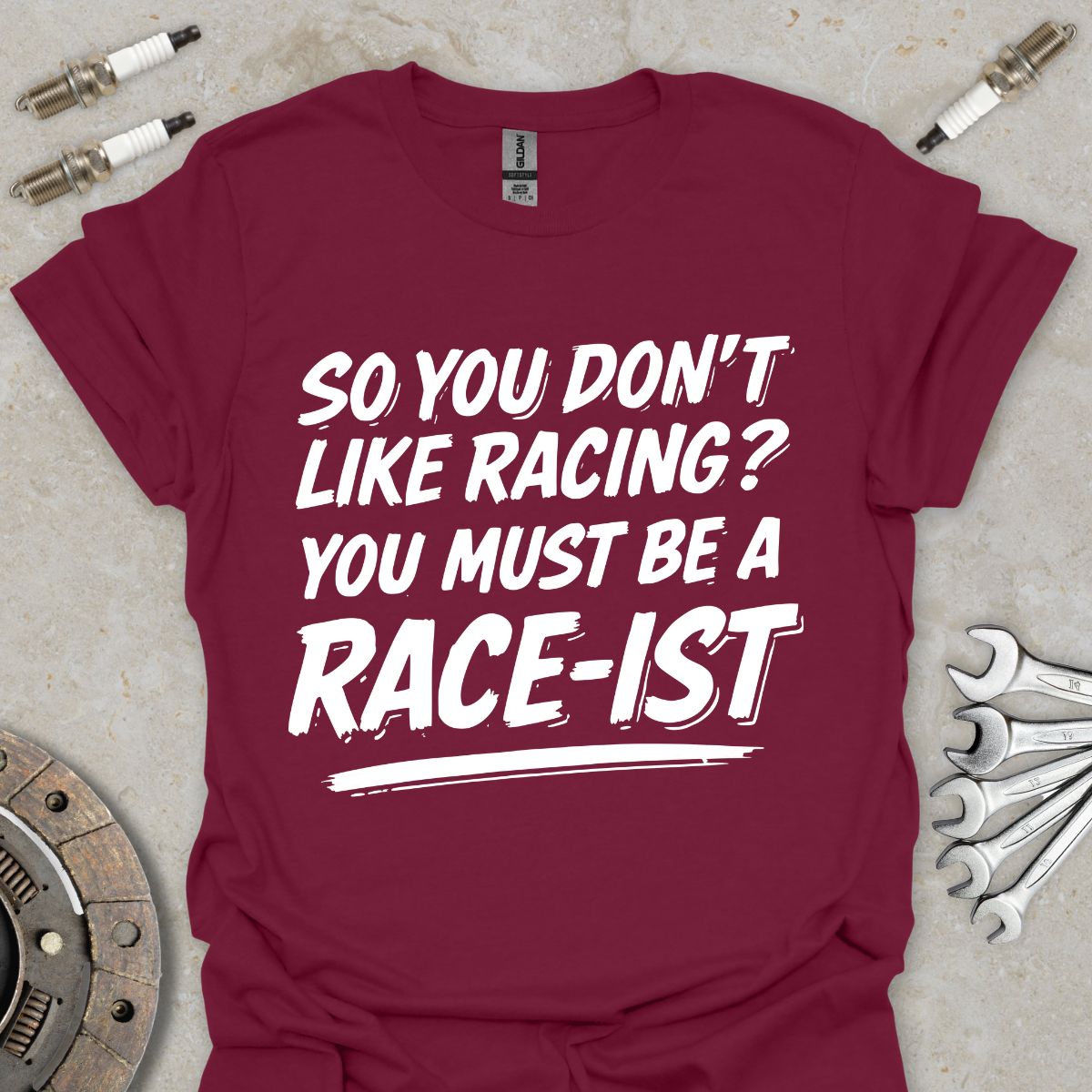So You don't Like Racing? T-Shirt