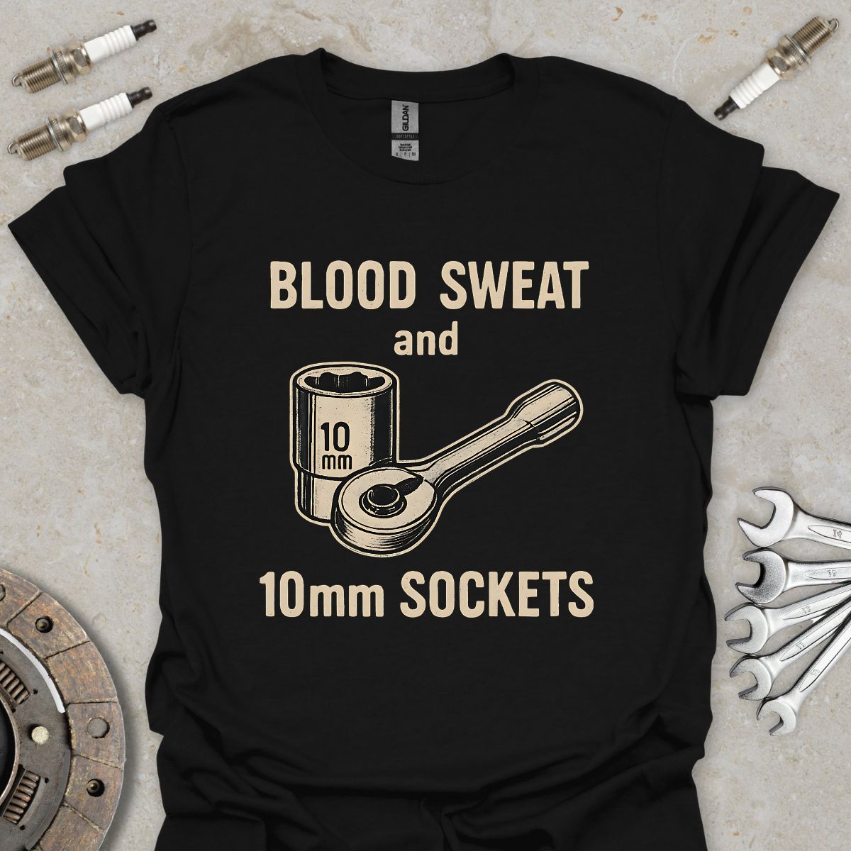 Blood, Sweat and 10mm Sockets T-Shirt