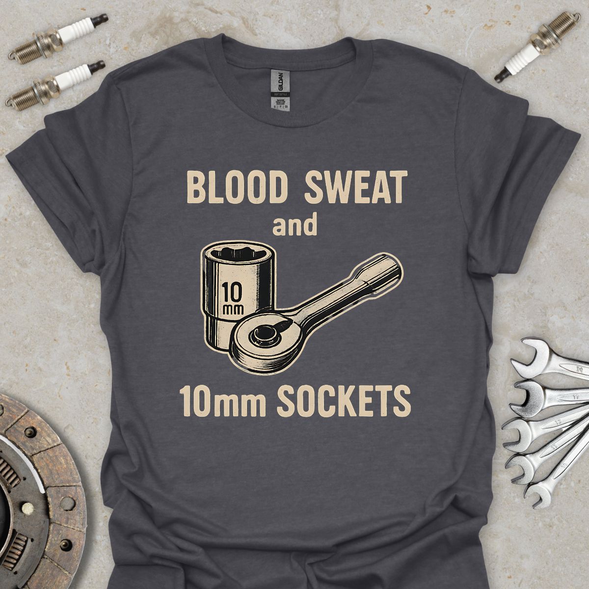 Blood, Sweat and 10mm Sockets T-Shirt