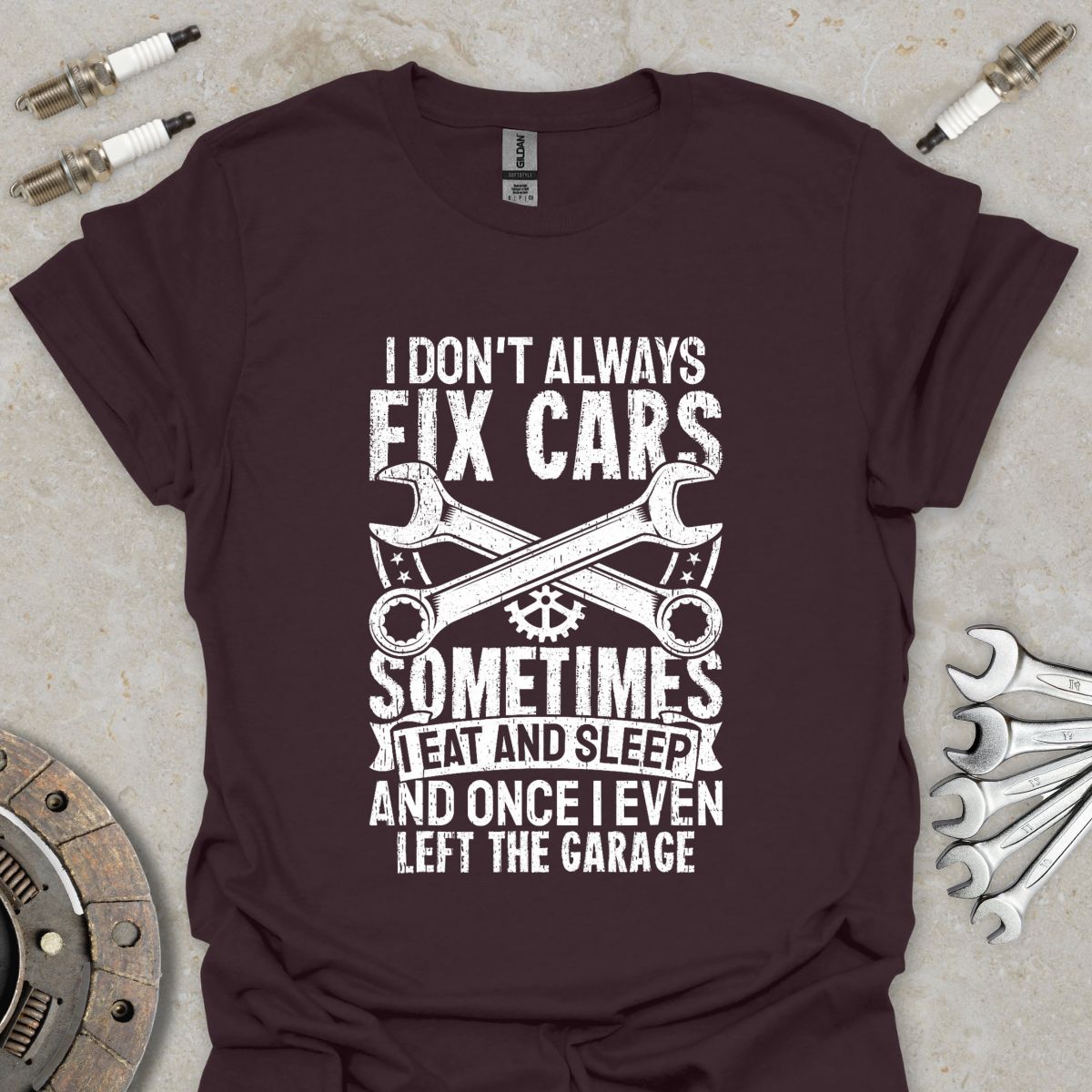 I don't always Fix Cars T-Shirt