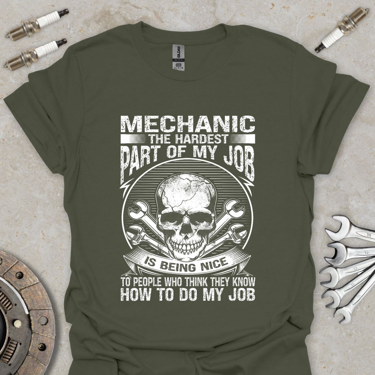 The Hardest Part of my Job T-Shirt