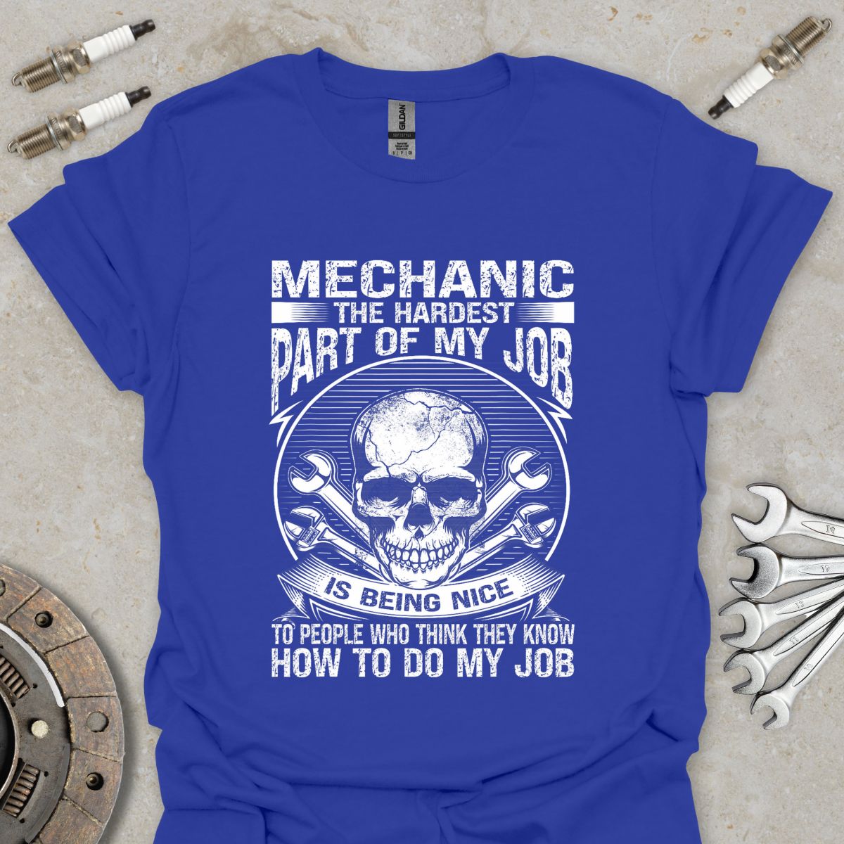 The Hardest Part of my Job T-Shirt