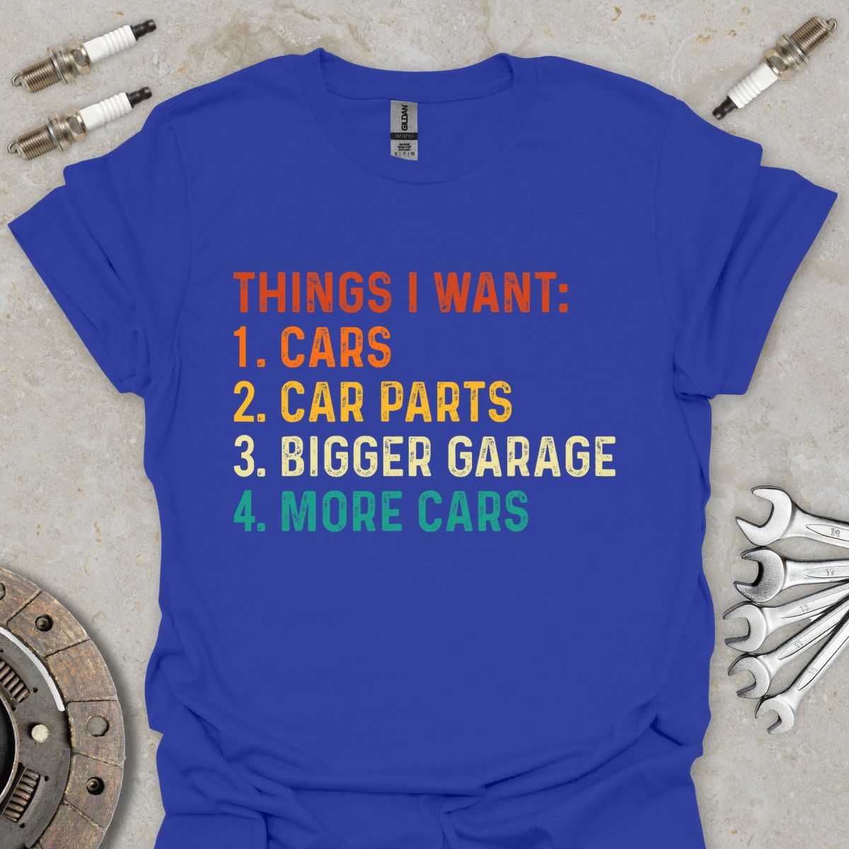 Things i Want  T-Shirt