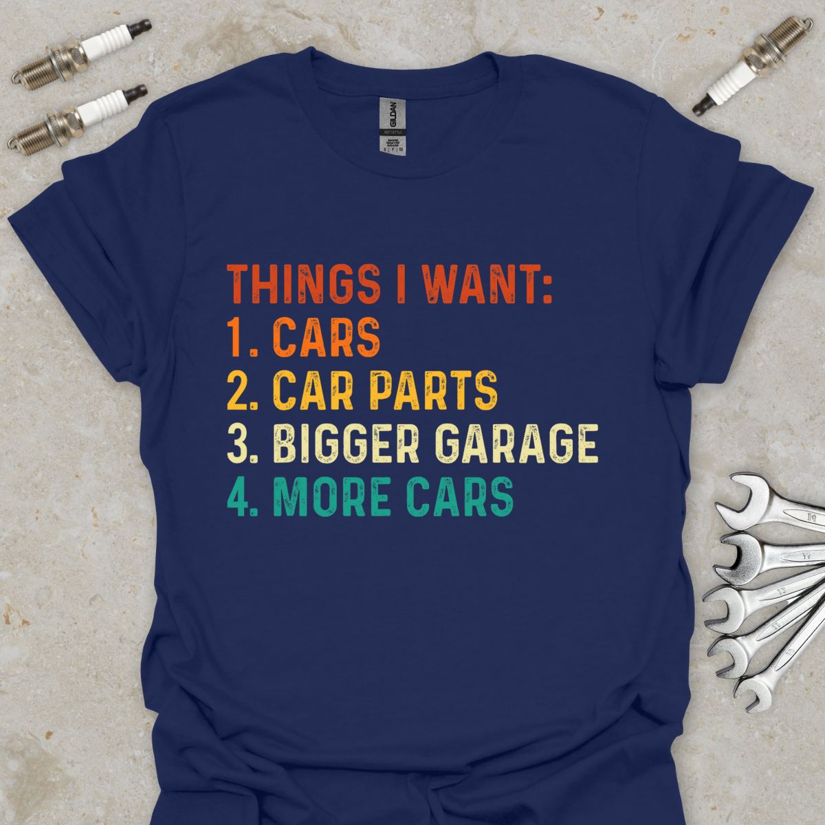Things i Want  T-Shirt