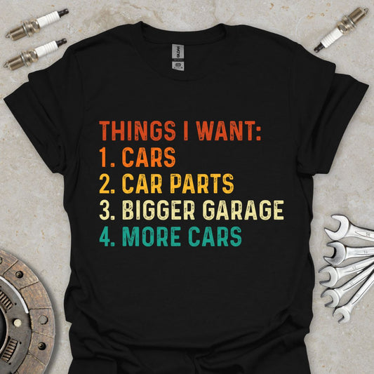 Things i Want  T-Shirt
