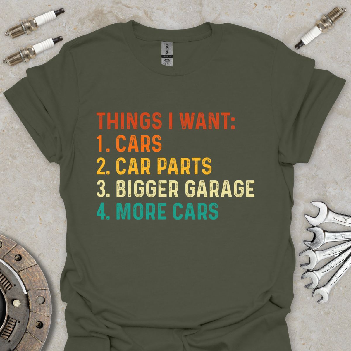 Things i Want  T-Shirt