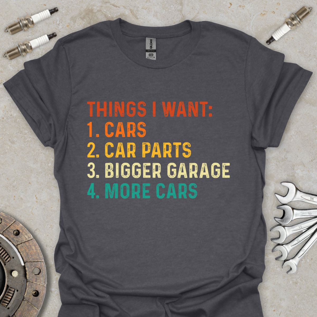 Things i Want  T-Shirt