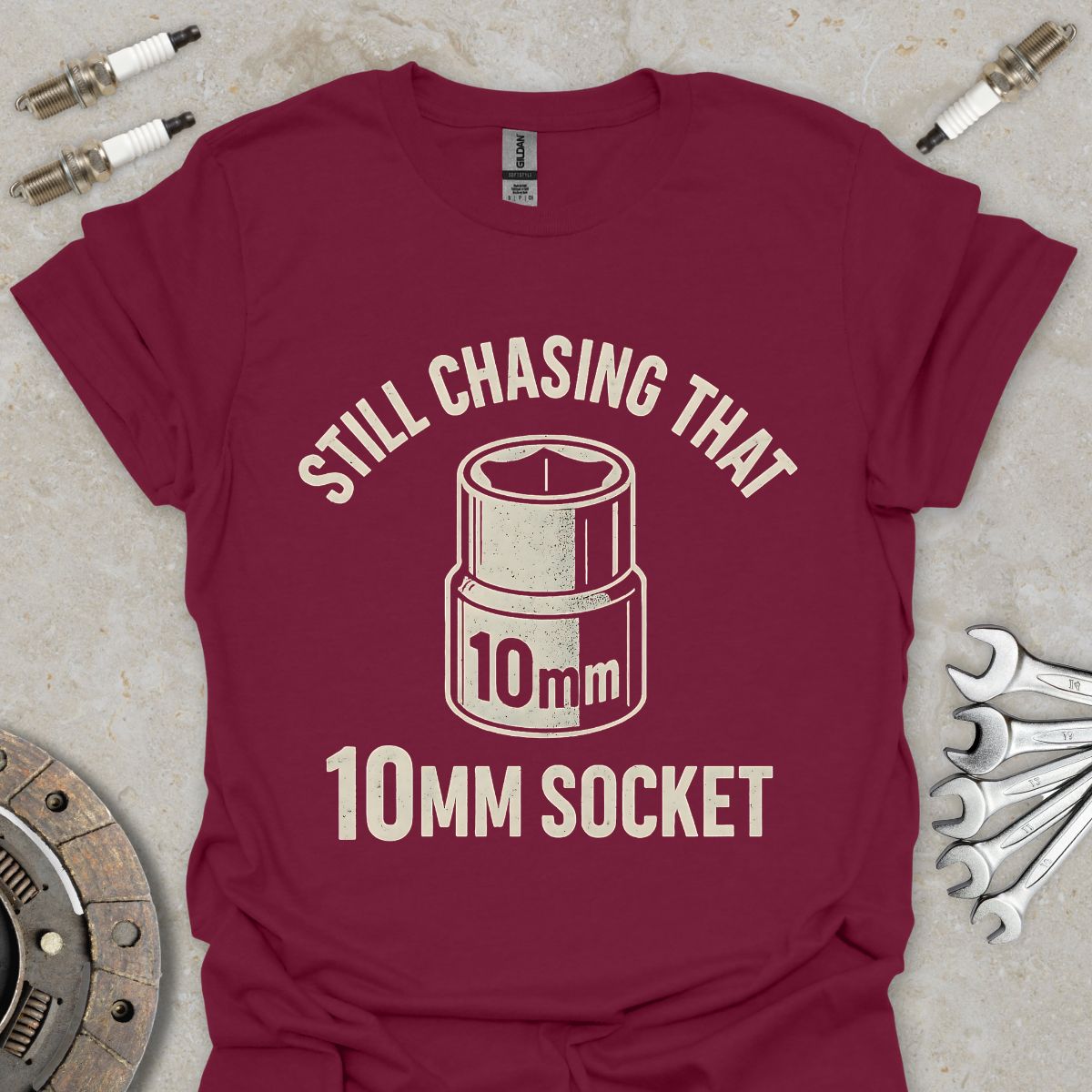 Still Chasing that 10mm Socket T-Shirt