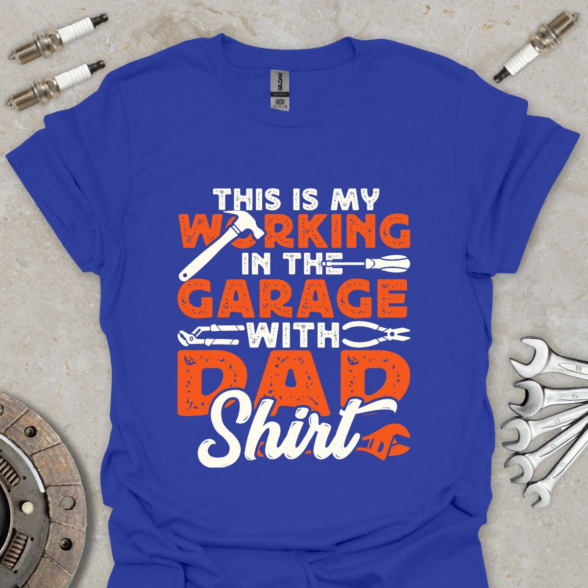 This is my Working in The Garage with Dad Shirt T-Shirt