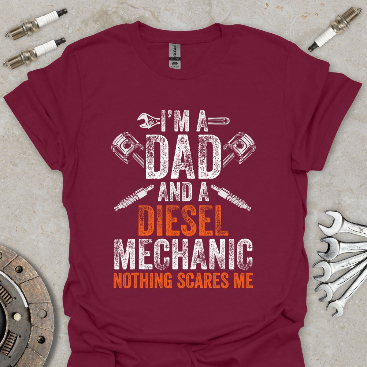 I'm a Dad and a Diesel Mechanic T-Shirt