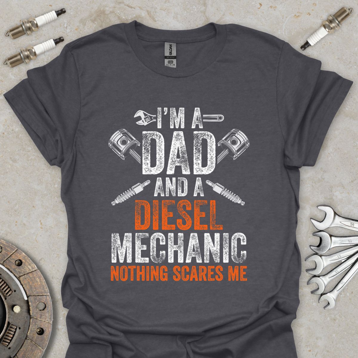 I'm a Dad and a Diesel Mechanic T-Shirt