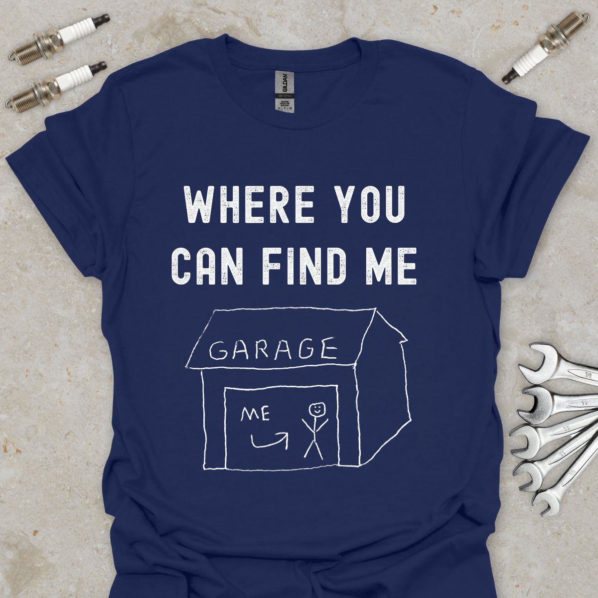 Where You can find Me T-Shirt