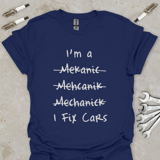 I Fix Cars T-Shirt