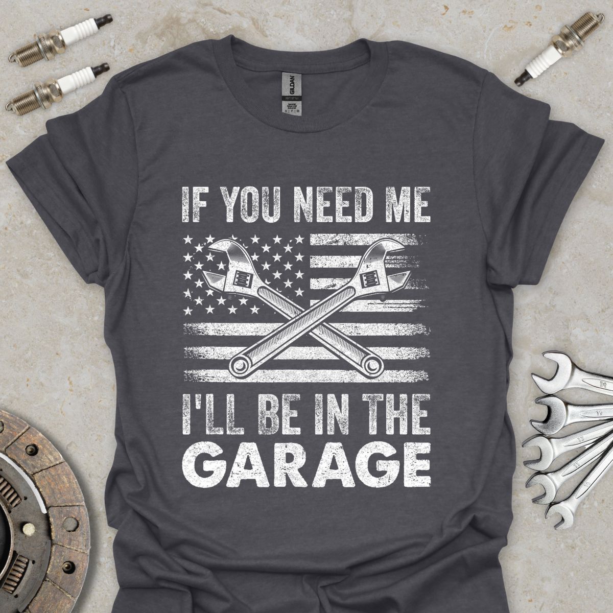 If you Need Me T-Shirt