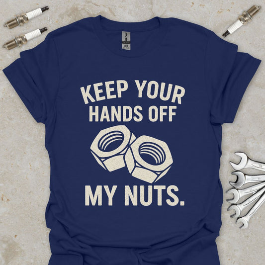 Keep your Hands off My Nuts T-Shirt
