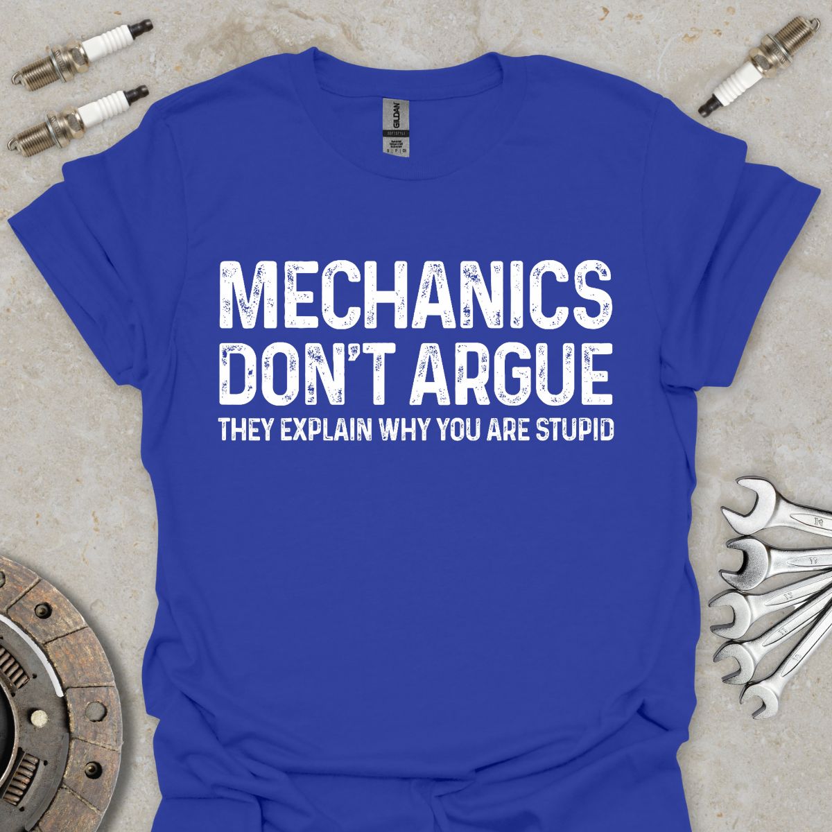 Mechanics don't Argue T-Shirt