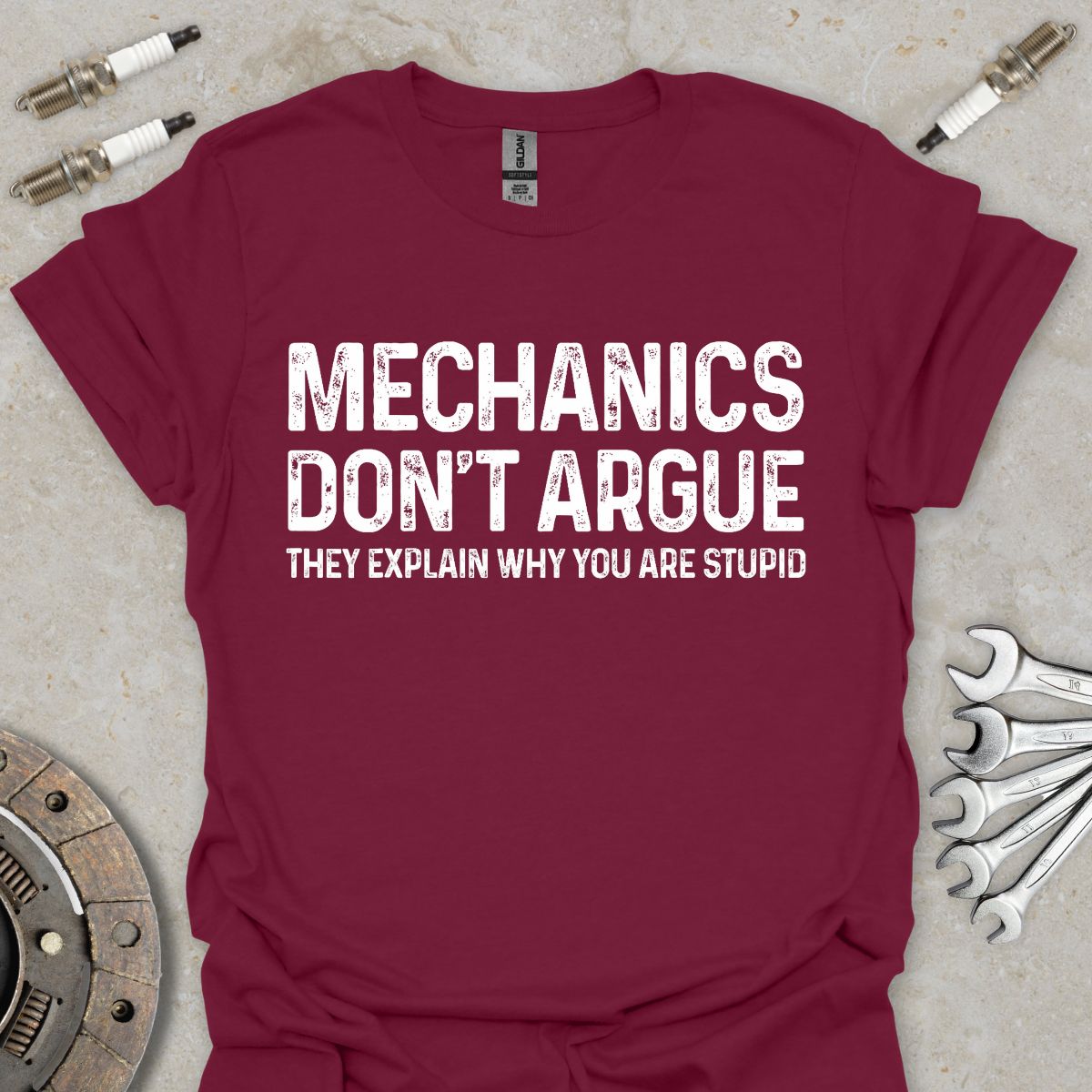 Mechanics don't Argue T-Shirt