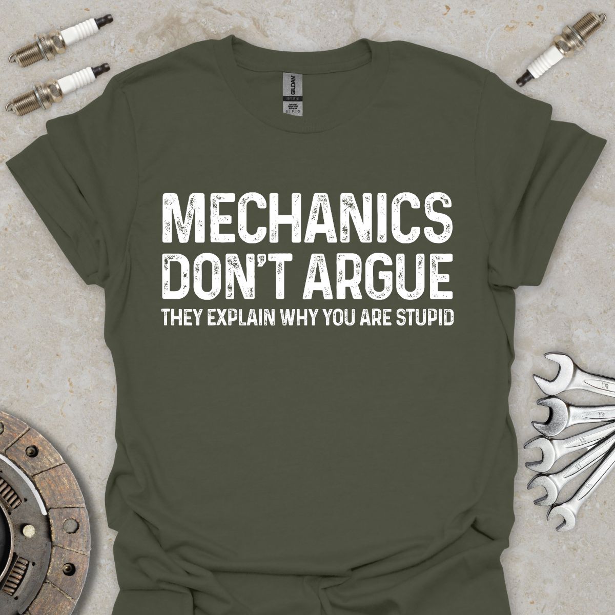Mechanics don't Argue T-Shirt