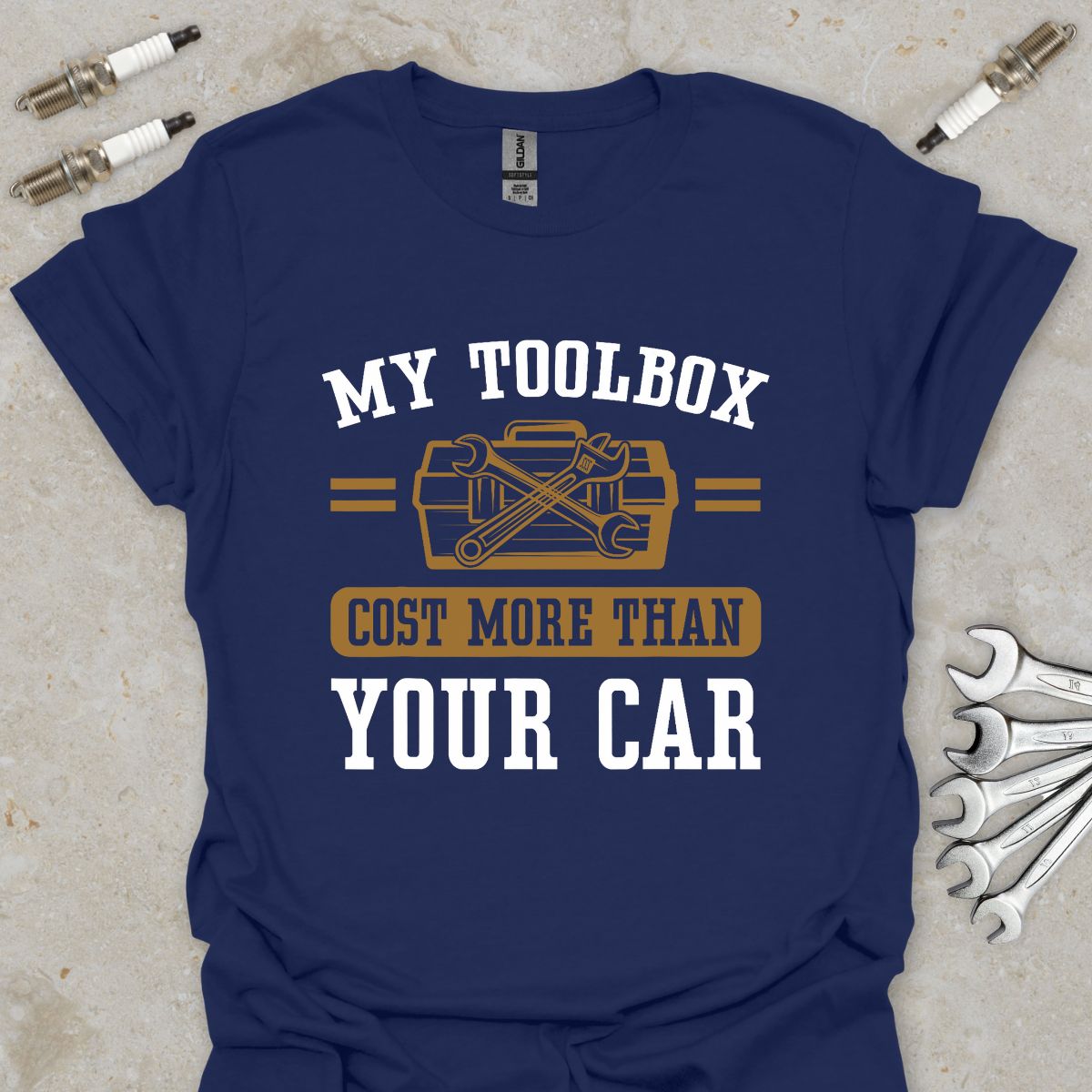 My Toolbox cost more than your Car T-Shirt