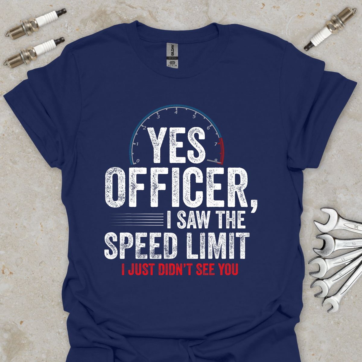 Yes Officer, i saw the Speed Limit T-Shirt